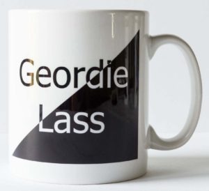 Geordie Lass Newcastle Mug, Geordie, Newcastle Gift, Geordie Gift, Newcastle Souvenir, Northumberland Gift, Newcastle Gift Product