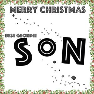 Christmas Card Best Geordie Son, North East England, Geordie Christmas Card, Newcastle Christmas Card, Louisa E. Taylor, Geordie Gift